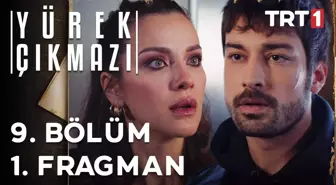 Yürek Çıkmazı 9. Bölüm 1. Fragman