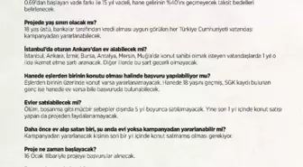 Bakanlıktan 'Yeni Evim Kampanyası'nda 15 soruya 15 cevap