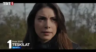 Teşkilat 61. bölüm fragmanı yayınlandı mı? Teşkilat yeni bölüm fragmanı yayımlandı mı? Teşkilat gelecek bölüm fragmanı çıktı mı?