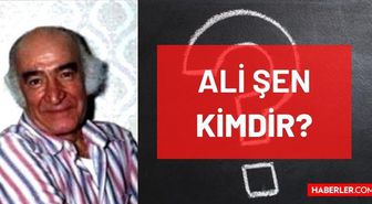 Ali Şen öldü mü, kaç yaşında vefat etti? Ali Şen ne zaman öldü, hastalığı neydi? Ali Şen'in hayatı ve biyografisi!