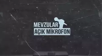 Mevzular Açık Mikrofon'da hangi bölümde kimler var? M.A.M. tüm bölümlerin siyasetçileri kimler? 1. 2. 3. 4. 5. 6. 7. 8. bölüm konukları kimdir?