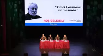 Yücel Çakmaklı, Zeytinburnu Kültür Sanat'ta düzenlenen panelde anıldı