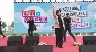 Emek ve Özgürlük İttifakı Mitingi... Pervin Buldan: 'Bu Seçimler, AKP ve MHP İttifakının Fişini Çekeceğimiz, Kendi Cumhurbaşkanımızı Belirleyeceğimiz...