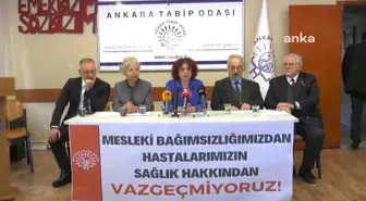 Ankara'da Muayenehane Hekimlerinden, Sağlık Bakanı'na Çağrı: 'Bir An Önce Toplum Yararına Olmayan, Hekim Bağımsızlığını Yok Eden Yönetmeliği İptal...
