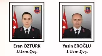 Msb: Jandarma Uzman Çavuşlar Eren Öztürk ve Yasin Eroğlu Şehit Oldu