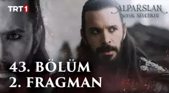 Alparslan: Büyük Selçuklu 43. Bölüm 2. Fragman