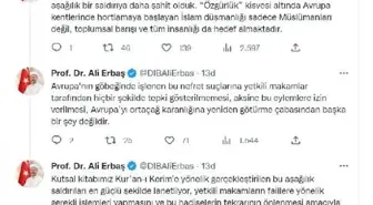 Diyanet İşleri Başkanı Erbaş'tan Hollanda'da Kur'an-ı Kerim'e saldırıya tepki Açıklaması