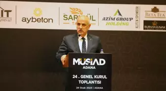 Tarım ve Orman Bakanı Kirişci, MÜSİAD Adana Şubesi Genel Kurulu'nda konuştu