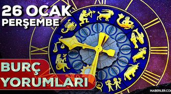 26 Ocak 2023 Burç Yorumları: 26 Ocak günlük burç yorumları! Bugün burçları neler bekliyor?