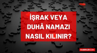 İşrak namazı ve Duha namazı nasıl kılınır? (DİYANET) İşrak namazı kılınışı ve tarifi! Duha namazı kılınışı ve tarifi! İşrak/Duha namazı kaç rekattır?