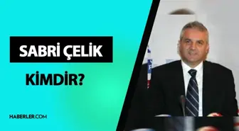 Sabri Çelik kimdir? MHK Başkanı Sabri Çelik kim? Sabri Çelik hayatı ve biyografisi!