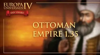 Europa Universalis 4'ün 1.35 güncellemesi ne zaman çıkacak?