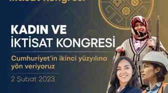 İzmir'de İkinci Yüzyılın İktisat Kongresi'nin İlk Forumu: 'Kadın ve İktisat Kongresi'
