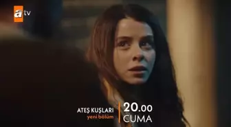 Ateş Kuşları 5. bölüm fragmanı yayınlandı mı? Ateş Kuşları yeni bölümde neler olacak? Ateş Kuşları dizisi son bölümde neler oldu?