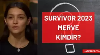 Survivor Merve kimdir, kaç yaşında, nereli? Survivor 2023 yeni yedek yarışmacı Merve Yıldırım kimdir, kaç yaşında, nereli, mesleği ne?