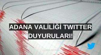 Adana Valiliği ilanları takip sayfası! Adana Valiliği Twitter ve sosyal medya hesapları duyuruları!