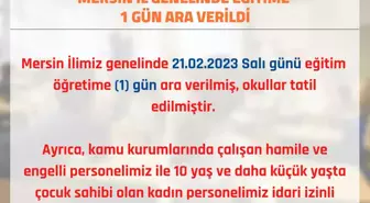 Mersin İl Genelinde Eğitim Öğretime 1 Gün Ara Verildi