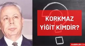 Korkmaz Yiğit kimdir? Kaç yaşında, nereli, mesleği ne? Korkmaz Yiğit'in hayatı ve biyografisi!