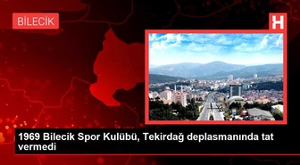 1969 Bilecik Spor Kulübü, Tekirdağ deplasmanında tat vermedi