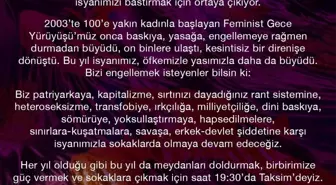 Feminist Gece Yürüyüşü İçin Çağrı Yapan Kadınlar: 'Her Yıl Olduğu Gibi Bu Yıl da Meydanları Doldurmak, Birbirimize Güç Vermek ve Sokaklara Çıkmak...
