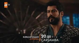 Kuruluş Osman canlı izle! ATV Kuruluş Osman 117. bölüm canlı izle! Kuruluş Osman yeni bölümde neler olacak? Kuruluş Osman son bölümde ne oldu?