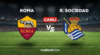 Roma Real Sociedad maçı CANLI izle! Roma Real Sociedad maçı canlı yayın izle! Roma Real Sociedad nereden, nasıl izlenir?