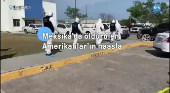 Meksika'da Öldürülen Amerikalılar'ın Naaşları ABD'ye Gönderildi