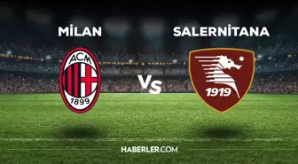 Milan Salernitana maçı ne zaman, saat kaçta, hangi kanalda? Milan Salernitana maçı saat kaçta başlayacak, nerede yayınlanacak?