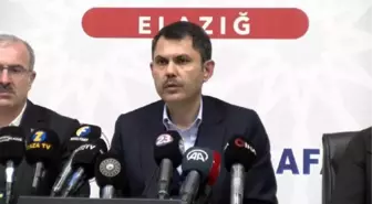 Çevre, Şehircilik ve İklim Değişikliği Bakanı Kurum, Elazığ'da konuştu Açıklaması