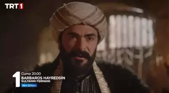 Barbaros Hayreddin: Sultanın Fermanı canlı izle! 7 Nisan TRT 1 Barbaros Hayreddin: Sultanın Fermanı 13. bölümü izle! Yeni bölümde neler olacak?