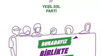 Yeşil Sol Parti'nin Adayları Belirlendi... Üç Dönem Kuralı Bazı İsimler İçin Esnetildi