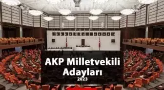 AK Parti Van Milletvekili Adayları kimler? AK Parti 2023 Milletvekili Van Adayları!