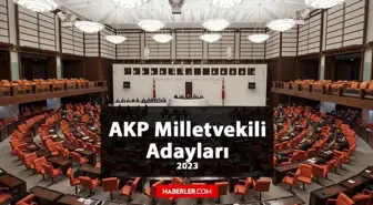 AK Parti Zonguldak Milletvekili Adayları kimler? AK Parti 2023 Milletvekili Zonguldak Adayları!