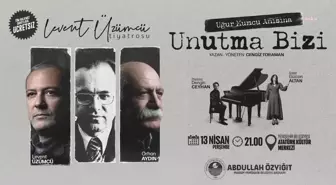 'unutma Bizi' Mersin Yenişehir'de Sahnelenecek
