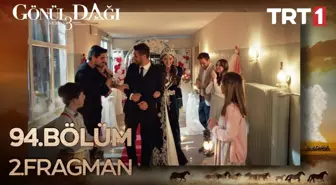 Gönül Dağı 94. Bölüm 2. Fragman