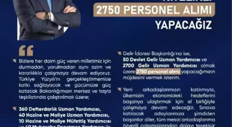 Bakan Nebati: 3 bin 220 personel alımı yapacağız