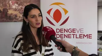 Denge ve Denetleme Ağı Genel Koordinatörü Hayriye Ataş: 'Demokrasiye, Oylarımıza ve Haklarımıza Sahip Çıkmak İçin Bilgi Kanalı Oluşturma Görevimize...