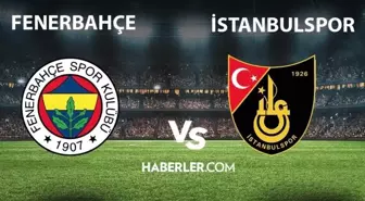 Fenerbahçe - İstanbulspor ilk 11'i belli oldu mu? 24 Nisan 2023 Fenerbahçe - İstanbulspor maçının ilk 11'inde kimler var? FB ilk 11!