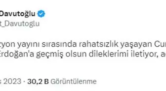 Davutoğlu: Katıldığı Televizyon Yayını Sırasında Rahatsızlık Yaşayan Cumhurbaşkanı Recep Tayyip Erdoğan'a Geçmiş Olsun Dileklerimi İletiyor, Acil...