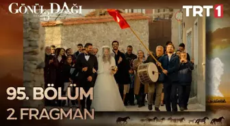 Gönül Dağı 95. Bölüm 2. Fragman