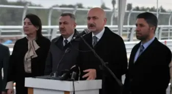 Karaismailoğlu: Adana 15 Temmuz Şehitler Köprüsü yılda 286 milyon TL tasarruf sağlayacak