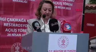 ÇAKIRAĞA KONAĞI YENİDEN HİZMETE AÇILDI