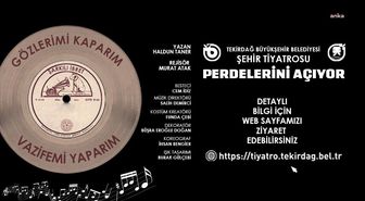 Tekirdağ Büyükşehir Belediyesi Şehir Tiyatroları açılıyor