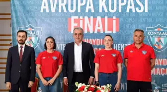 Antalya, Avrupa kupasına odaklandı