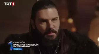 Barbaros Hayreddin: Sultanın Fermanı canlı izle! 5 Mayıs TRT 1 Barbaros Hayreddin: Sultanın Fermanı 16. bölümü izle! Yeni bölümde neler olacak?