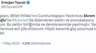 CHP Genel Başkan Koordinatör Başdanışmanı Erdoğan Toprak'tan İmamoğlu'na saldırı kınama