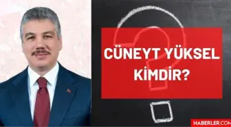 Cüneyt Yüksel kimdir? Kaç yaşında, nereli, mesleği ne, hangi partili? Prof. Dr. Cüneyt Yüksel'in hayatı ve biyografisi!