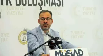 Gençlik ve Spor Bakanı Kasapoğlu, MÜSİAD İşadamlarıyla Bir Araya Geldi