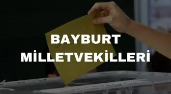 Bayburt milletvekilleri kimler? 28. Dönem Bayburt AK Parti, MHP, CHP milletvekil listesi! Bayburt milletvekili seçim sonuçları!