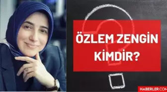 Özlem Zengin kimdir? Kaç yaşında, nereli, mesleği ne, hangi partili? Özlem Zengin'in hayatı ve biyografisi!